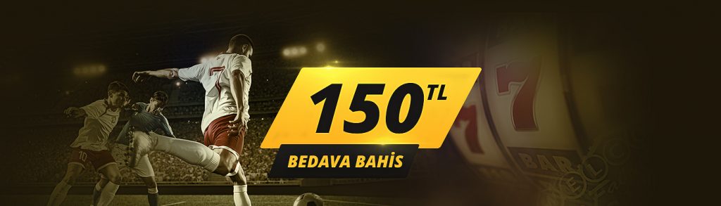 Süper Lig’e 150 TL Bedava Bahis